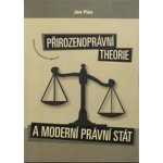 Přirozenoprávní theorie a moderní právní stát - Jan Pinz – Hledejceny.cz
