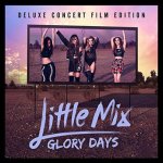 Little Mix - Glory Days -Deluxe CD – Sleviste.cz