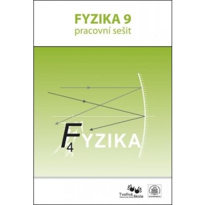 Fyzika - pracovní sešit pro 9. ročník – Míček Arnošt, Kroupa Roman – Zboží Mobilmania