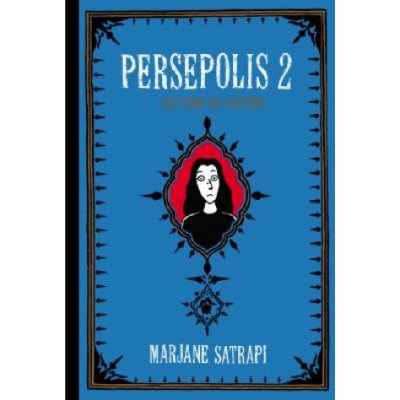 Persepolis 2: The Story of a Return Satrapi MarjanePaperback – Hledejceny.cz