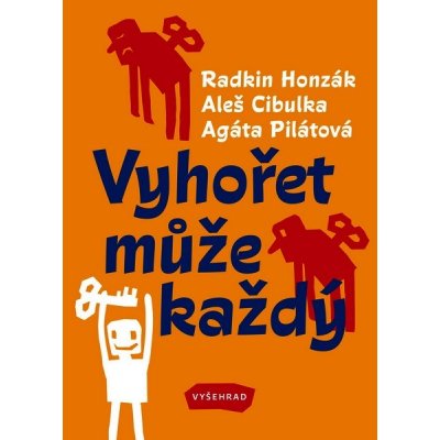 Vyhořet může každý - Aleš Cibulka – Zboží Mobilmania