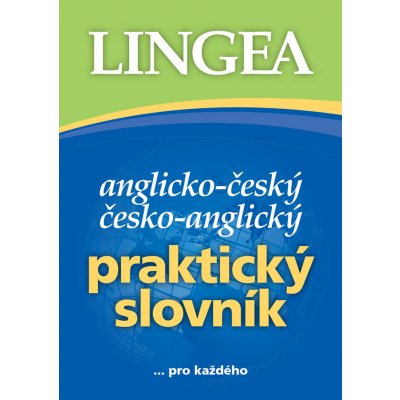 Anglicko-český česko-anglický praktický slovník – Zboží Mobilmania