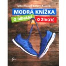 Modrá knížka o běhání a o životě - Miloš Škorpil