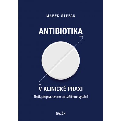 Antibiotika v klinické praxi – Zboží Mobilmania