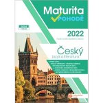 Maturita v pohodě 2022 Český jazyk a literatura, Brožovaná – Zbozi.Blesk.cz