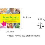 SuperRecepty pro kojence a nejmenší děti Annabel Karmel – Hledejceny.cz