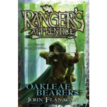 Ranger's Apprentice 4: Oakleaf Bearers - John Flanagan