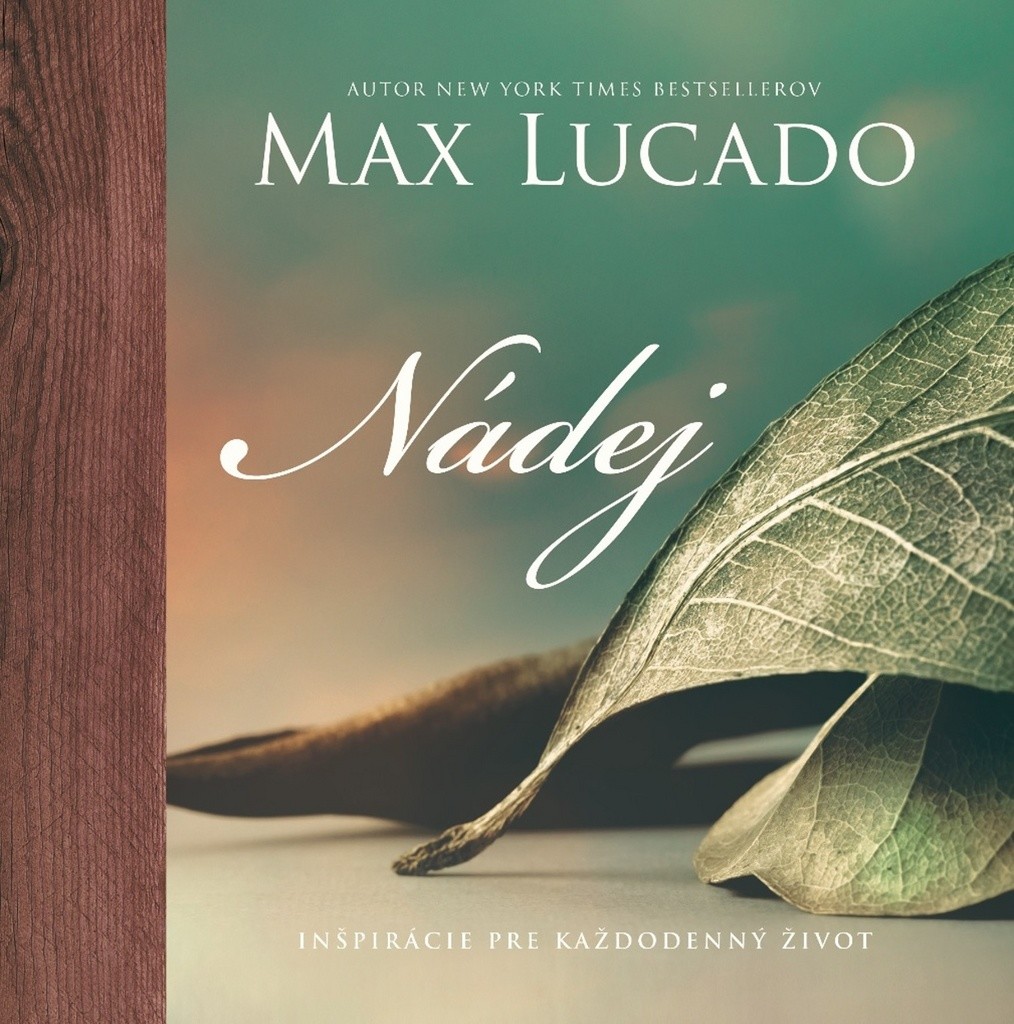 Max Lucado Nádej od 218 Kč - Heureka.cz