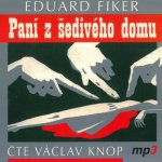 Paní z šedivého domu - Fiker Eduard – Zbozi.Blesk.cz