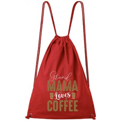 Dobrý Triko Grand Mama loves Coffee červená – Hledejceny.cz