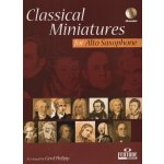 CLASSICAL MINIATURES + CD altový saxofon a klavír oblíbené drobnosti klasické hudby – Zboží Mobilmania