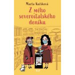 Kučíková Marta - Z mého severoitalského deníku – Hledejceny.cz