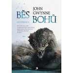 Běs bohů - John Gwynne – Zboží Dáma