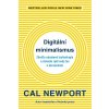 Kniha Digitální minimalizmus - Cal Newport