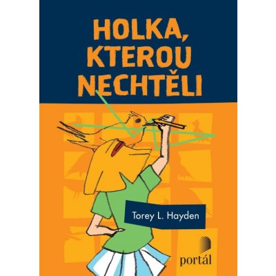 Holka, kterou nechtěli – Zbozi.Blesk.cz