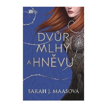 Dvůr mlhy a hněvu - Sarah Janet Maas