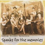 Asylum Street Spankers - Spanks For The Memory – Zboží Mobilmania
