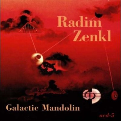 Zenkl Radim - Galactic Mandolin CD – Zboží Mobilmania