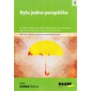 Bylo jedno paraplíčko - Barbora Škaloudová