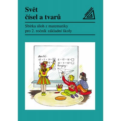Svět čísel a tvarů 2.r. - Sbírka úloh z matematiky - Divíšek, Hošpesová – Hledejceny.cz