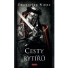 Niedl František - Cesty rytířů