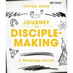 Journey to Disciple-Making Peyton Jones – Zboží Dáma