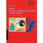 Značky, barevné a alfanumerické značení v elektrotechnice – Zbozi.Blesk.cz