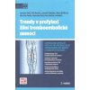 Kniha Trendy v profylaxi žilní tromboembolické nemoci