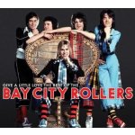 Bay City Rollers - Give A Little Love - The Best Of CD – Zbozi.Blesk.cz