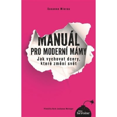 Manuál pro moderní mámy - Susanne Mierau – Zbozi.Blesk.cz