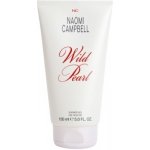 Naomi Campbell Wild Pearl Woman sprchový gel 150 ml – Hledejceny.cz