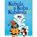 Kniha Kubula a Kuba Kubikula - Zdeněk Miler, Vladislav Vančura