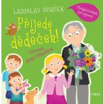 Přijede dědeček! Obrázková etiketa pro nejmenší – Zbozi.Blesk.cz