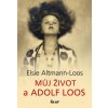 Elektronická kniha Můj život a Adolf Loos - Elsie Altmann-Loos