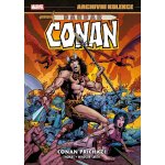 Archivní kolekce Barbar Conan 1: Conan přichází - Roy Thomas – Hledejceny.cz