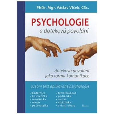 Psychologie a doteková povolání - Václav Vlček – Zboží Mobilmania