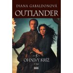 Ohnivý kríž - Diana Gabaldon – Zbozi.Blesk.cz