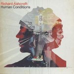 Ashcroft Richard - Human Conditions CD – Hledejceny.cz