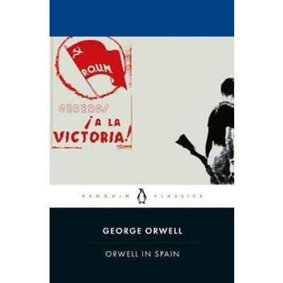 Orwell in Spain - Orwell George