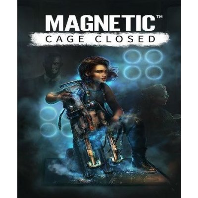 Magnetic: Cage Closed