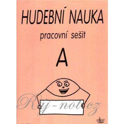 HUDEBNÍ NAUKA A PRACOVNÍ SEŠIT - Klein Eva – Zboží Mobilmania