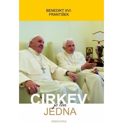 Cirkev je len jedna - Dobrá kniha – Hledejceny.cz