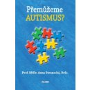 Přemůžeme autismus? - Palatka Miloš