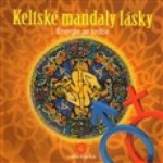 Keltské mandaly lásky -- Energie ze srdce - Krbcová Lenka – Hledejceny.cz