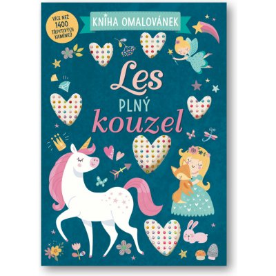 Les plný kouzel Kniha omalovánek – Hledejceny.cz
