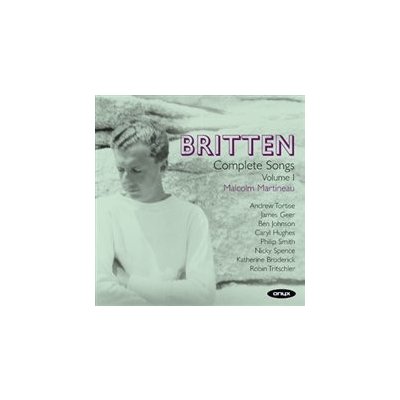 Britten Benjamin - Complete Songs Vol. 1 CD