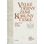 Velké dějiny zemí Koruny české XII.b – Hledejceny.cz