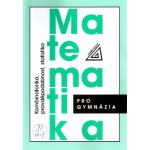 MATEMATIKA PRO GYMNÁZIA KOMBINATORIKA, PRAVDĚPODOBNOST, STATISTIKA - Emil Calda; Václav Dupač – Hledejceny.cz