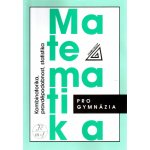 MATEMATIKA PRO GYMNÁZIA KOMBINATORIKA, PRAVDĚPODOBNOST, STATISTIKA - Emil Calda; Václav Dupač