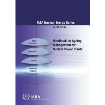Handbook on Ageing Management for Nuclear Power Plants